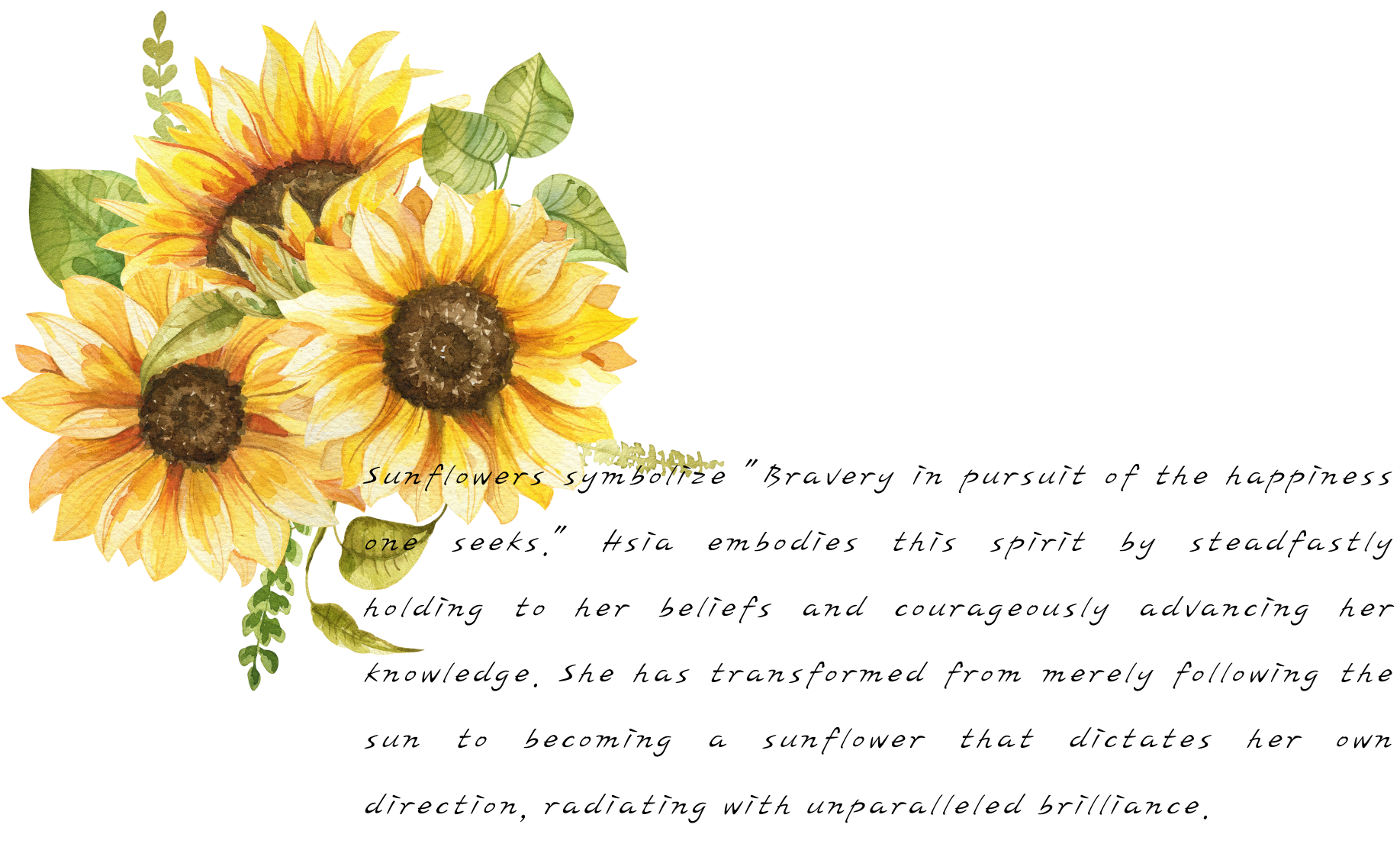The Sunflower that Turns for Herself